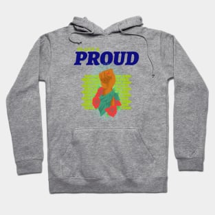 Black And Proud-black power Hoodie